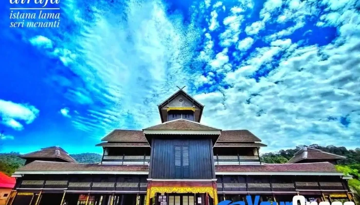 Muzium Diraja Istana Lama Seri Menanti Oleh Pemilik - Kuala Pilah